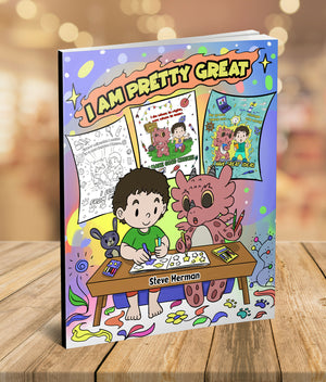 I Am Pretty Great: A Dragon Coloring Book About Self-Esteem, Self-Confidence and Positive Affirmations.  (My Dragon Coloring Book)