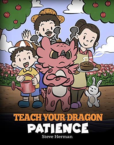 Teach Your Dragon Patience