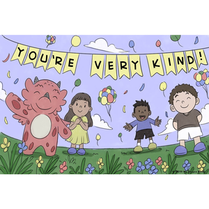 You're Very Kind Art Print (Dragon Affirmations For Kids)