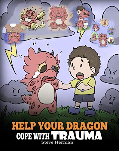 Help Your Dragon Cope with Trauma