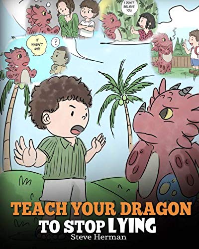 Teach Your Dragon to Stop Lying