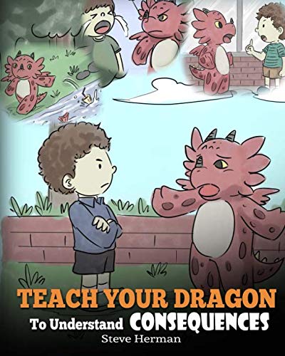 Teach Your Dragon to Understand Consequences