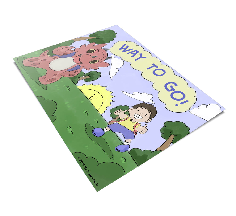 Way To Go Art Print (Dragon Affirmations For Kids)