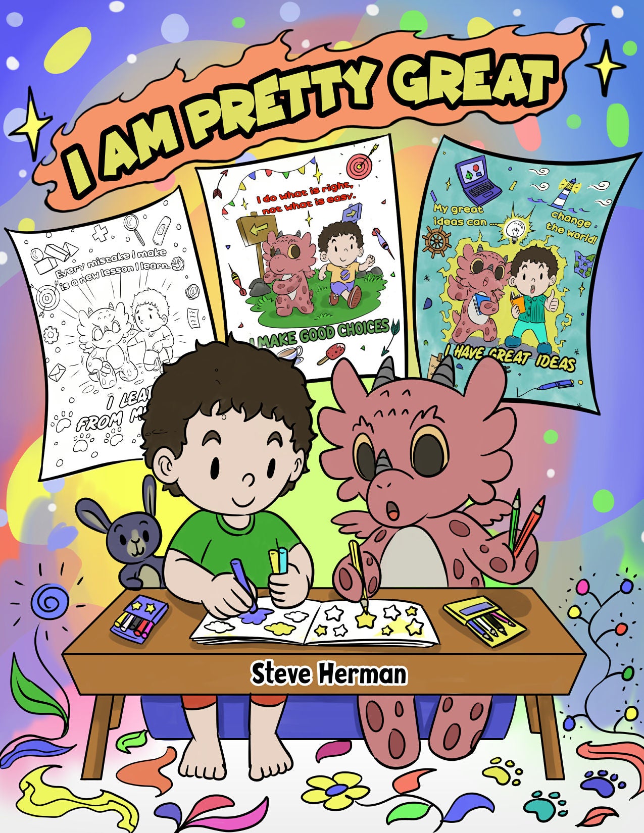 I Am Pretty Great: A Dragon Coloring Book About Self-Esteem, Self-Confidence and Positive Affirmations.  (My Dragon Coloring Book)